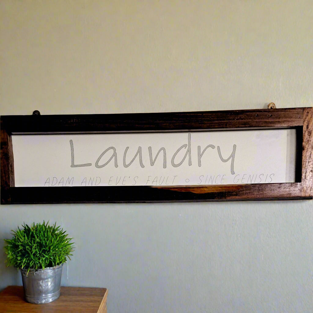 Frames with Sayings - Laundry (Adam & Eve's fault since Genesis)