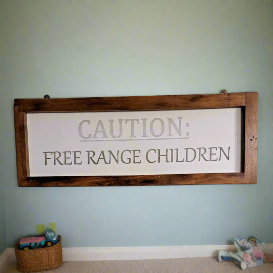 Frames with Sayings - Caution: Free Range Children